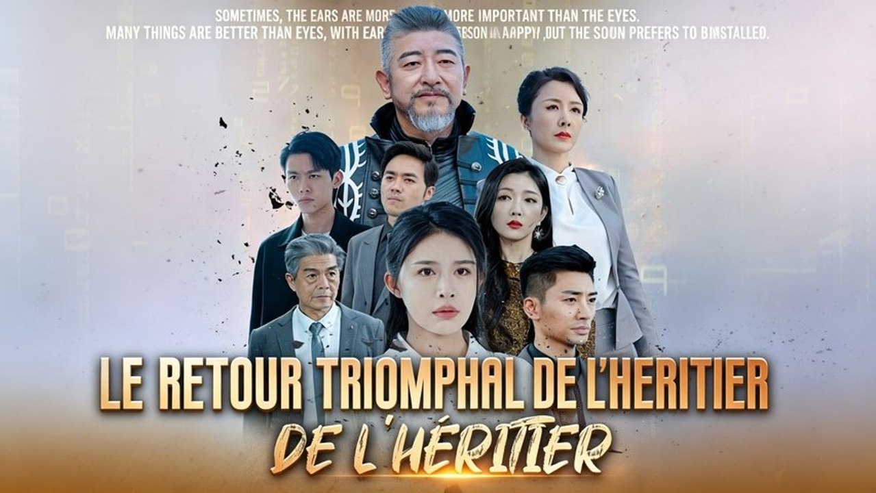 🔥Le retour triomphal de l'héritier (Doublé