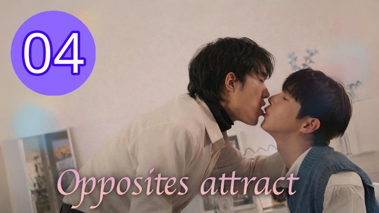 Opposites Attract Episode 4 Engsub
