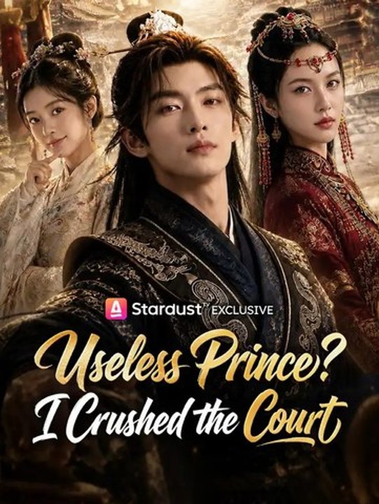 Useless Prince I Crushed the Court (Full Movie) | English Sub