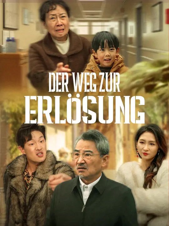 Der Weg zur Erlösung | Komplette Serie | Short Drama Deutsch