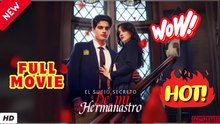 🧡🍏 🔥 El sucio secreto de mi hermanastro en español