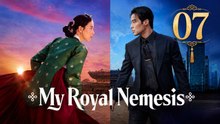 My Royal Nemesis Episódio 7  FULL | Filme Completo em Português