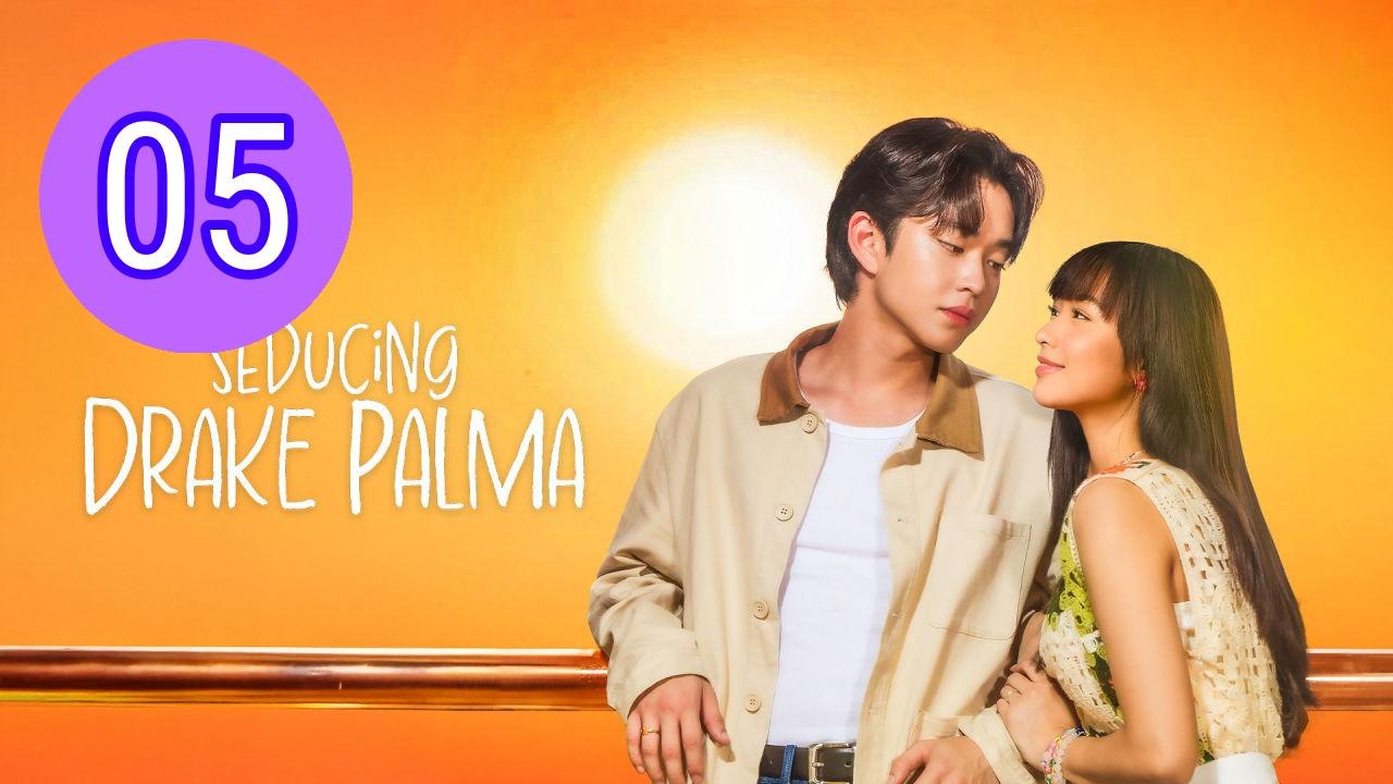 Seducing Drake Palma Episode 5 Engsub