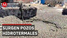 Pozos hidrotermales en Michoacán provocan desalojo preventivo en Ixtlán de los Hervores