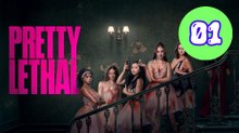 Pretty Lethal 2026 Episode 1 Engsub