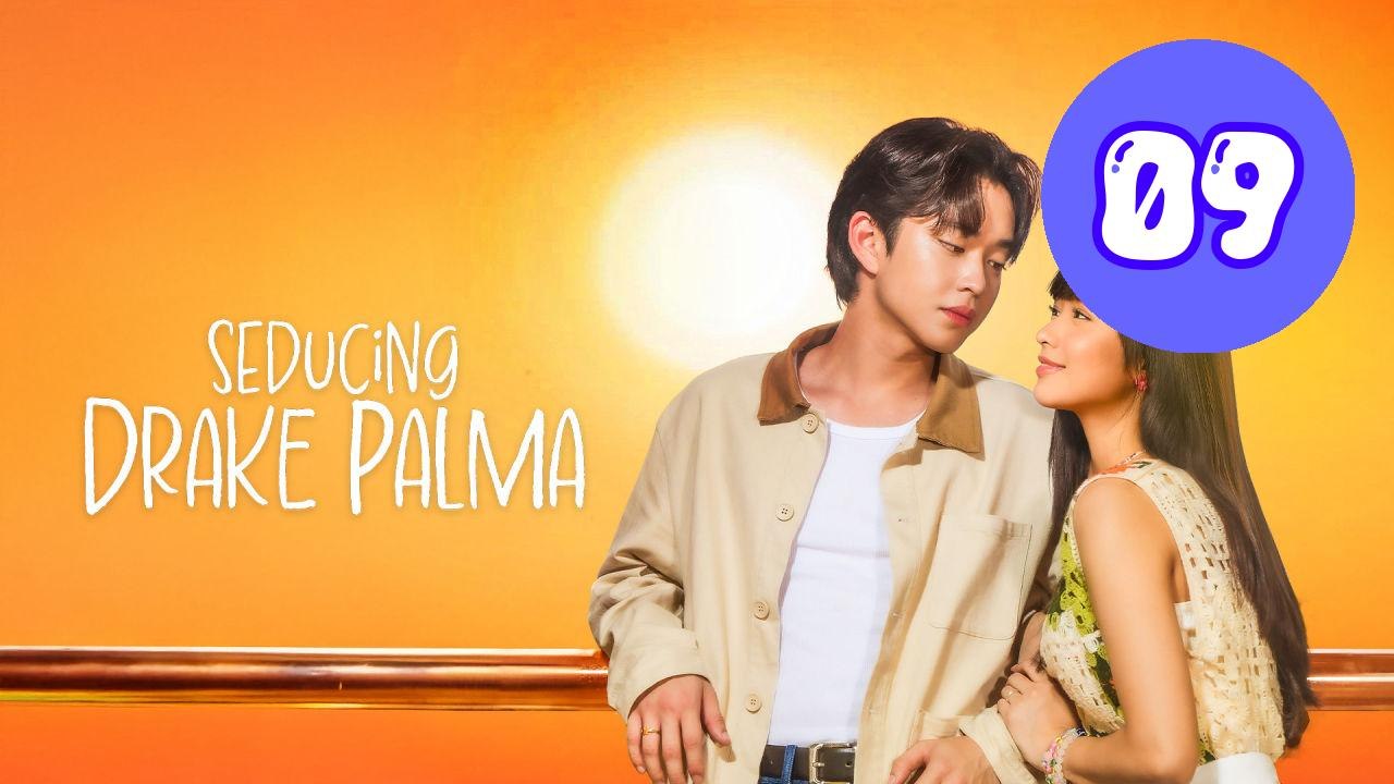 Seducing Drake Palma Episode 9 Engsub