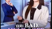Too Bad Help Is Off the Table- Full Drama Movie English Sub
