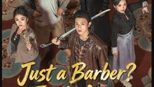 Just A Barber Think Again- Drama Movie English Sub