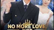 No More Love Just Trillions- Full Drama Movie English Sub