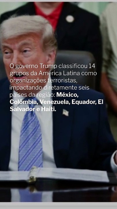 Trump designa grupos terroristas na América Latina: Impactos para a região