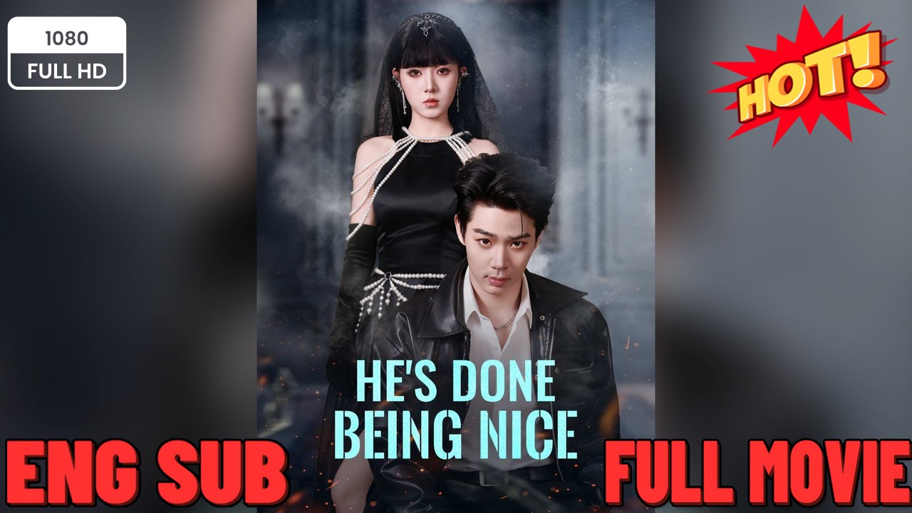 He's Done Being Nice (DUBBED)