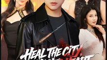 Heal The City Break Her Heart- Full Drama Movie English Sub