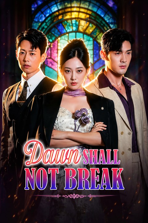 Dawn Shall Not Break- Drama Movie English Sub