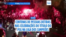 780 detidos em França por distúrbios após vitória do PSG na Champions