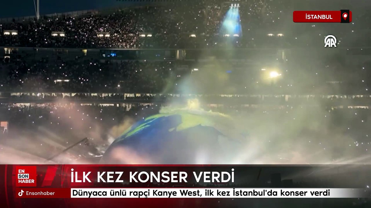 Dünyaca ünlü rapçi Kanye West, ilk kez İstanbul'da konser verdi