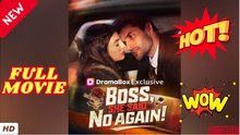🧡🍏 🔥 Boss, She Said No Again! FULL #shortdrama