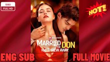 🍀 ❣️🔥🎬The Don You Threw Away New Drama 2026 Full Engsub 🔥 🔥