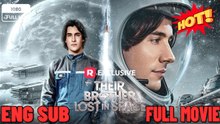 ❣️🍅💥Their Brother Lost in Space FULL