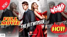 🧡🍏 🔥 The Hitwoman - Full
