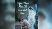 Mom, Please Trust Me One Last Time - FULL EP 2026-Full Episode - Hot Movie