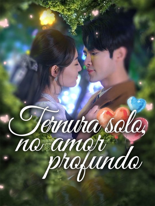 Ternura solo, no amor profundo🔥💗🍀 Completo En Español