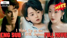 Transmigrated as the CEO's EVIL Stepmom! - Full HD Movie ⭐🍉💚FULL MOVIES ENGLISH SUB (2026) - FULL | Reelshort
