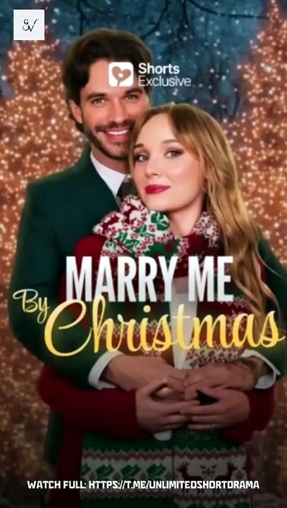 Marry Me By Christmas HD