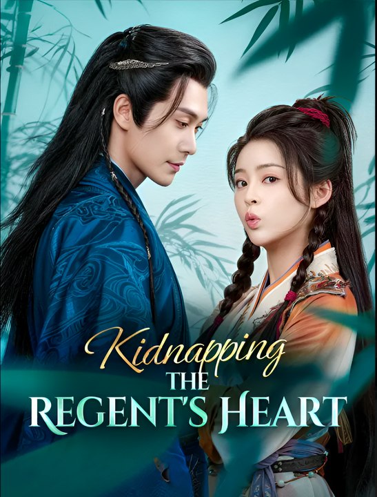 Kidnapping The Regent’S Heart