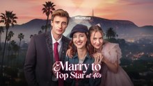 Engsub Marry To Top Star At 40S