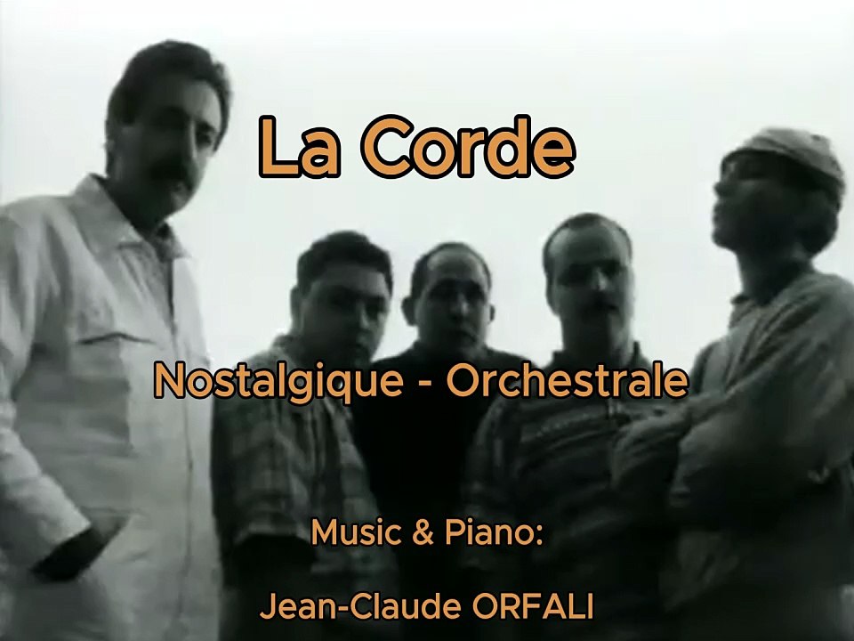 LA CORDE - Nostalgique - Orchestrale. Court métrage de Zaki El NAGGAR. Musique: Jean-Claude ORFALI