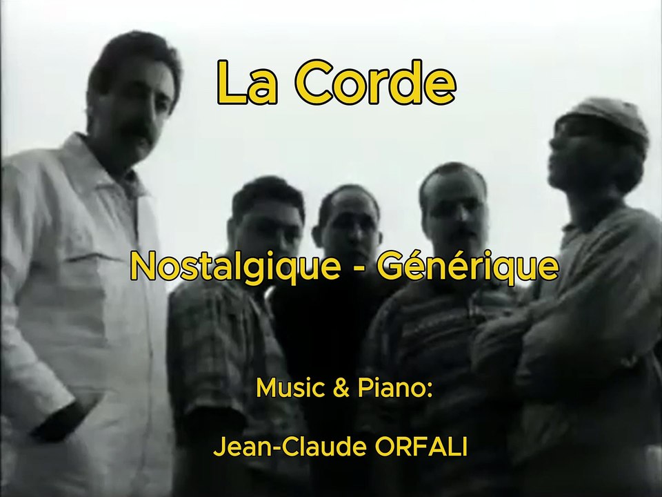 LA CORDE - Nostalgique - Générique. Court métrage de Zaki El NAGGAR. Musique: Jean-Claude ORFALI