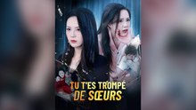 Tu T'es Trompé De SœUrs