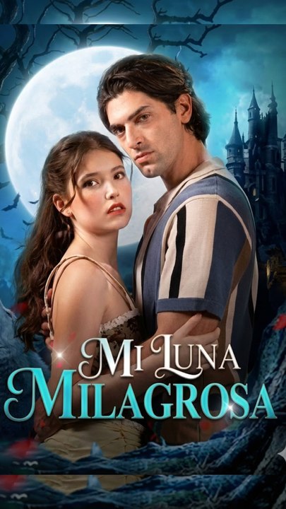 Mi Luna Milagrosa - Full Hd Series