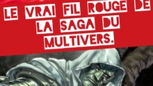 LE POUVOIR : VRAI FIL ROUGE DE LA SAGA DU MULTIVERS.