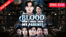 Blood Didn't Make Them My Parents
