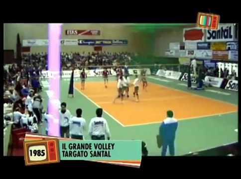 Sembra ieri: 1985 - Il grande volley targato Santal
