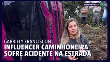 Caminhoneira com 1,2 milhão de seguidores sofre acidente na estrada