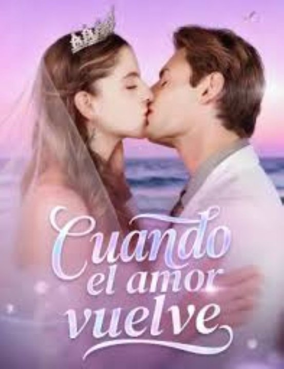 Cuando El Amor Vuelve