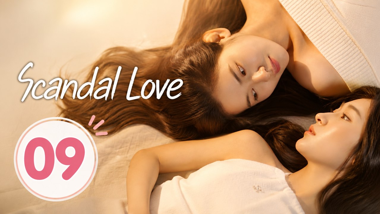 Ep 9 Scandal Love Engsub