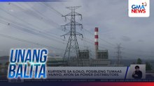 Singil ng kuryente sa Iloilo, posibleng tumaas ngayong Hunyo, ayon sa power distributors | Unang Balita