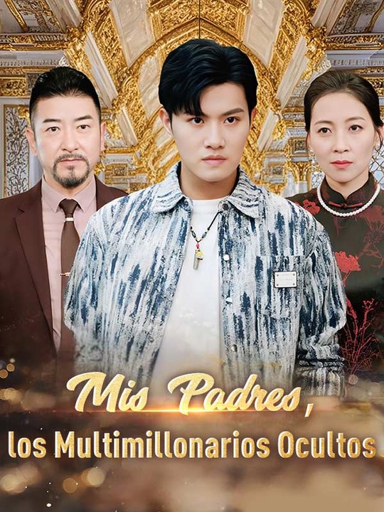 Mis Padres, Los Multimillonarios Ocultos