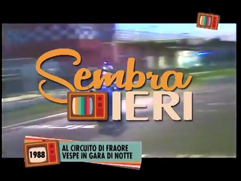 Sembra ieri: al circuito di Fraore vespe in gara di notte (1988)