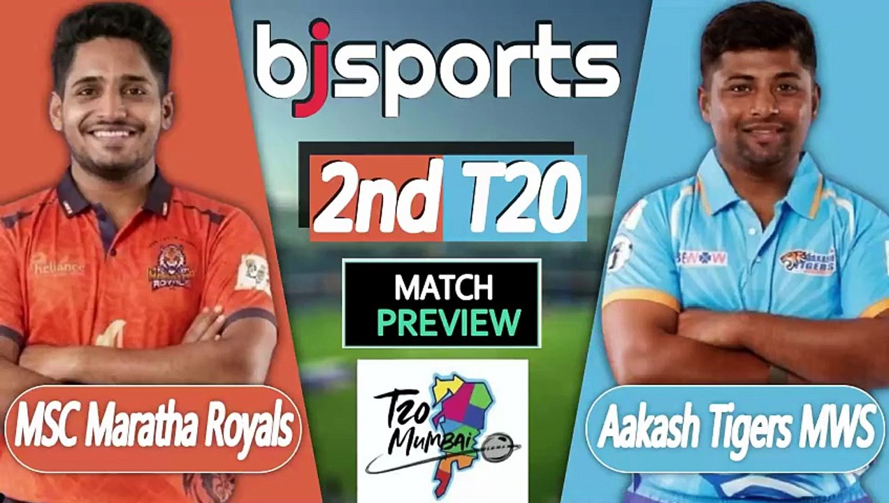 Mumbai T20 League 2026 | MSC Maratha Royals vs Aakash Tigers MWS 2nd T20 Match Preview