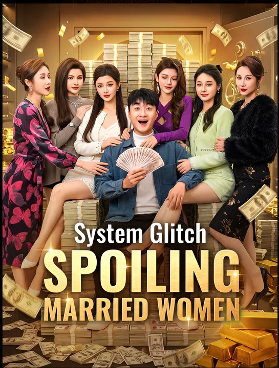 System Glitch Spoiling Married Women