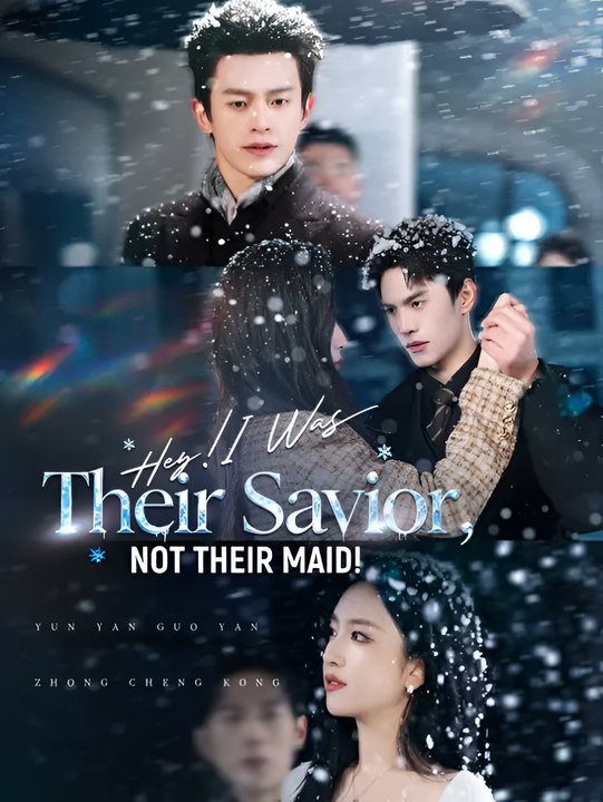 Hey I Was Their Savior Not Their Maid