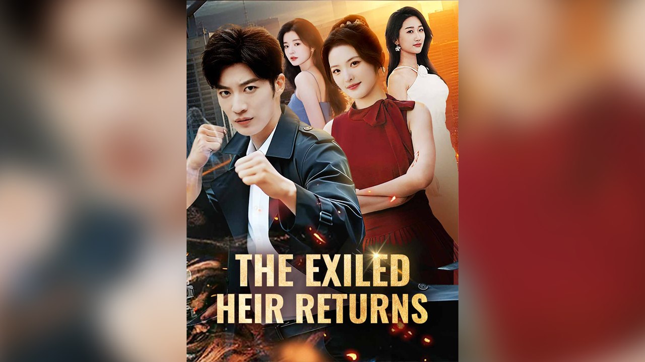 The Exiled Heir Returns Full Short