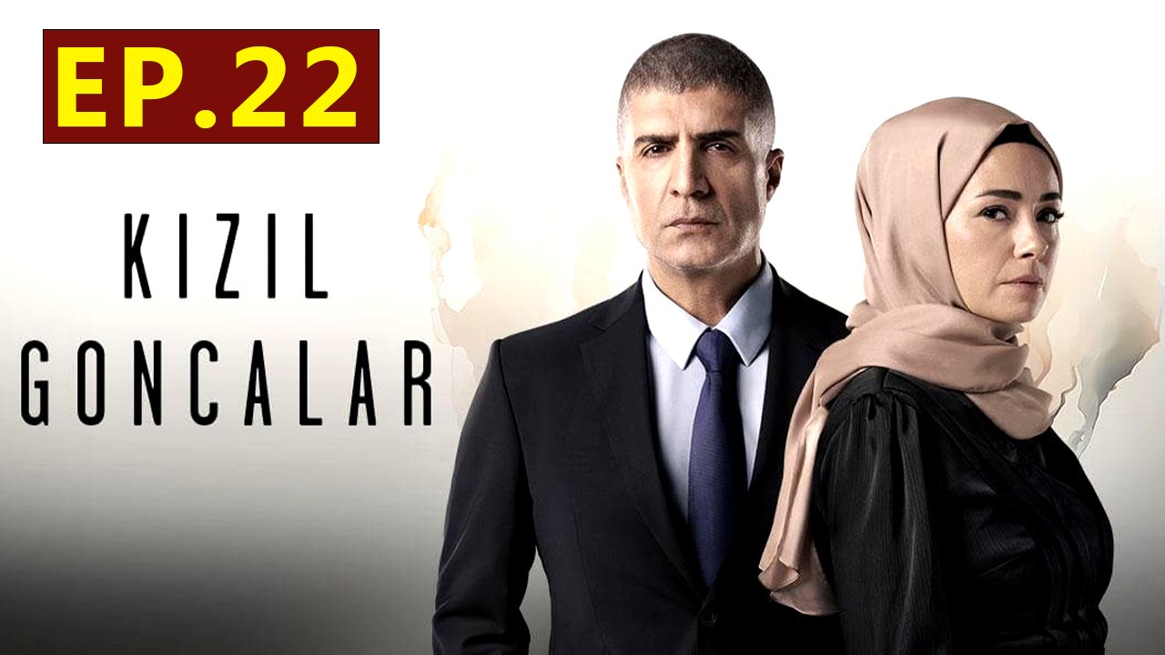 Kizil Goncalar - Capitulo 22 Completo Red Buds