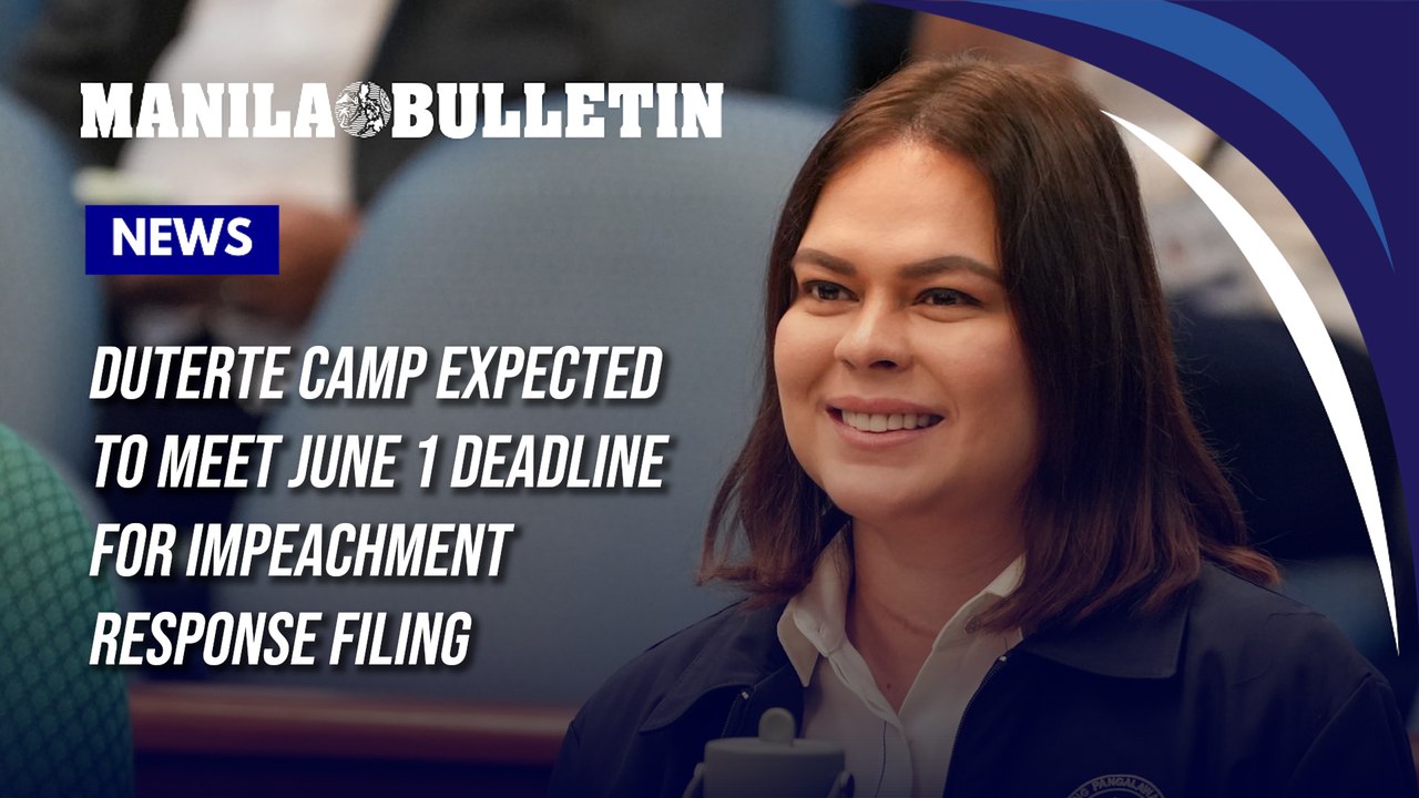 Duterte camp expected to meet June 1 deadline for impeachment response filing