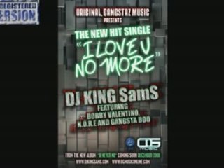 I LOVE U NO MORE - BOBBY VALENTINO DJ KING SAMS NORIEGA
