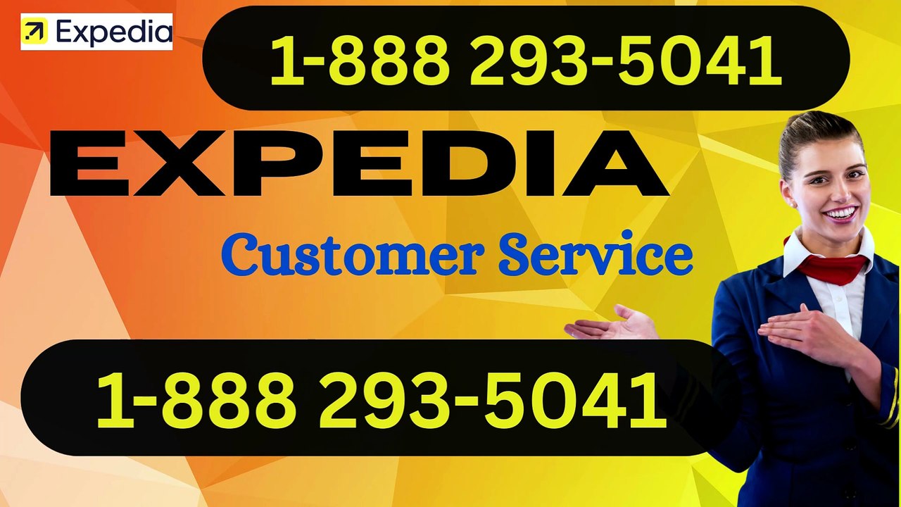 Expedia® Customer Service Complete Guide = Step-by-Step Help & Support 24/7 Expedia